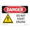 Signmission OSHA Danger Sign, Do Not Start Engine, 10in X 7in Decal, 7" W, 10" L, Landscape, Do Not Start Engine OS-DS-D-710-L-1168 - alternate 1
